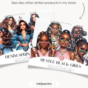 May include: Two digital illustration sets featuring women. The first set is called "Denim Spring" and features 28 PNG images of women wearing denim clothing. The second set is called "Hustle Black Girls" and features 13 PNG images of Black women wearing stylish outfits.