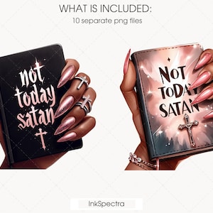 May include: Two black and white journals with the text "not today satan" and a cross. The journals are held by hands with pink nail polish and rings.