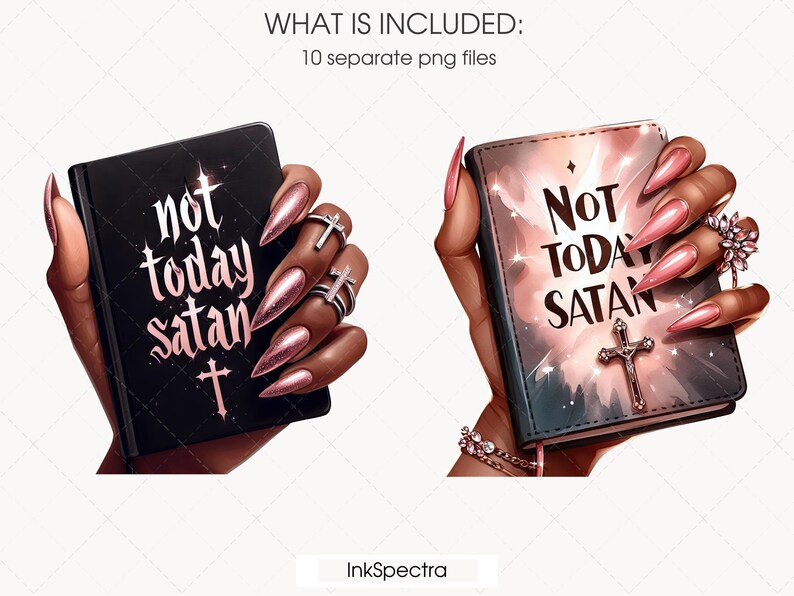 May include: Two black and white journals with the text "not today satan" and a cross. The journals are held by hands with pink nail polish and rings.
