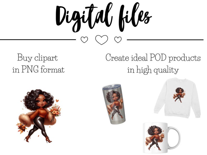 May include: Digital files for creating products.  A digital illustration of a woman with brown skin and long brown hair wearing a brown jacket and black pants.  The illustration is shown on a white mug, a white t-shirt, and a stainless steel tumbler.