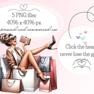 May include: A woman in a beige jacket and black heels is surrounded by shopping bags. The text "Click the heart, never lose the goods" is in a circle with a heart design. The text "5 PNG files 4096 x 4096 px For personal and commercial use" is at the top of the image.