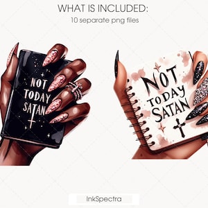 May include: Two black notebooks with gold cross designs and the text "Not Today Satan" on the covers. One notebook is held by a hand with pink glitter nail polish, the other by a hand with black nail polish and silver rings.