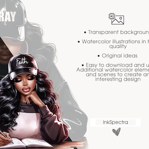 May include: Two watercolor illustrations of women with long black hair wearing black baseball caps. The first woman's cap says "PRAY" and the second woman's cap says "Faith". The second woman is writing in a notebook.