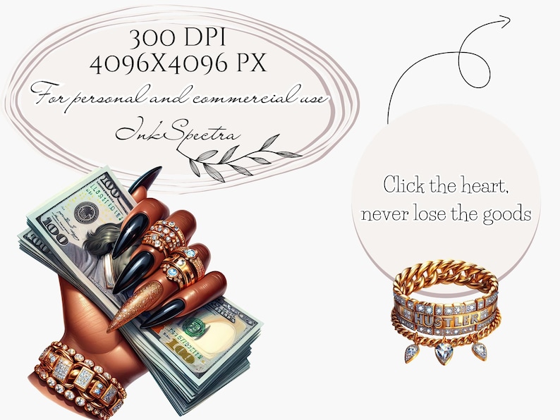 May include: A hand holding a stack of US dollar bills, wearing several gold and diamond rings and bracelets. The hand has long black nails with gold glitter. The image includes the text "Click the heart, never lose the goods".