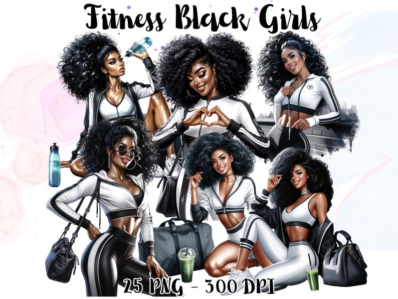May include: Digital illustration of five Black women in athletic wear, holding water bottles and smoothies. The women are wearing white and black athletic wear and have long, curly hair. The image is titled "Fitness Black Girls" and includes the text "25 PNG - 300 DPI".