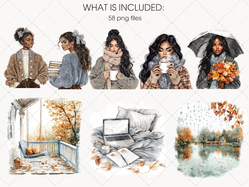 May include: Watercolor illustrations featuring women in cozy autumn attire, holding coffee, books, and an umbrella. Additional images include a porch with fall foliage, a laptop on a bed, and a lakeside scene. Text reads "WHAT IS INCLUDED: 58 png files."