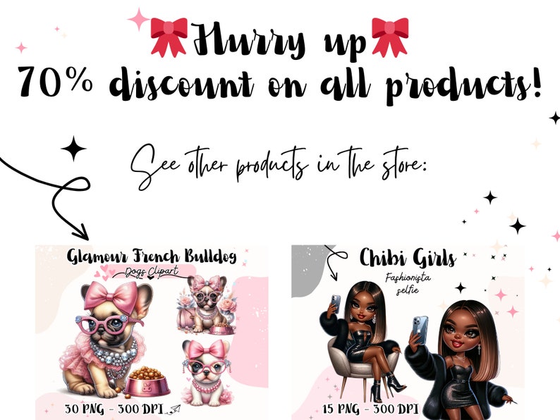 May include: Two digital illustrations. The first is a pink and white cartoon French Bulldog wearing a pink dress, a pearl necklace, and glasses. The second is a cartoon girl with brown skin and long black hair wearing a black leather dress and a black fur coat. The text "Glamour French Bulldog" and "Chibi Girls" is above each illustration. The text "70% discount on all products!" is at the top of the image.