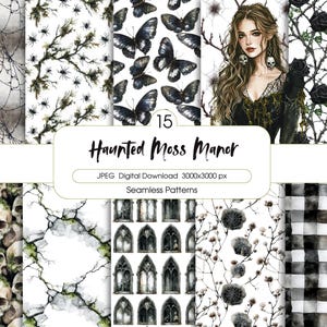 May include: A digital download featuring 15 seamless patterns with a gothic theme. The patterns include butterflies, spiderwebs, skulls, roses, and a woman with skull earrings. The text reads "Haunted Moss Manor".