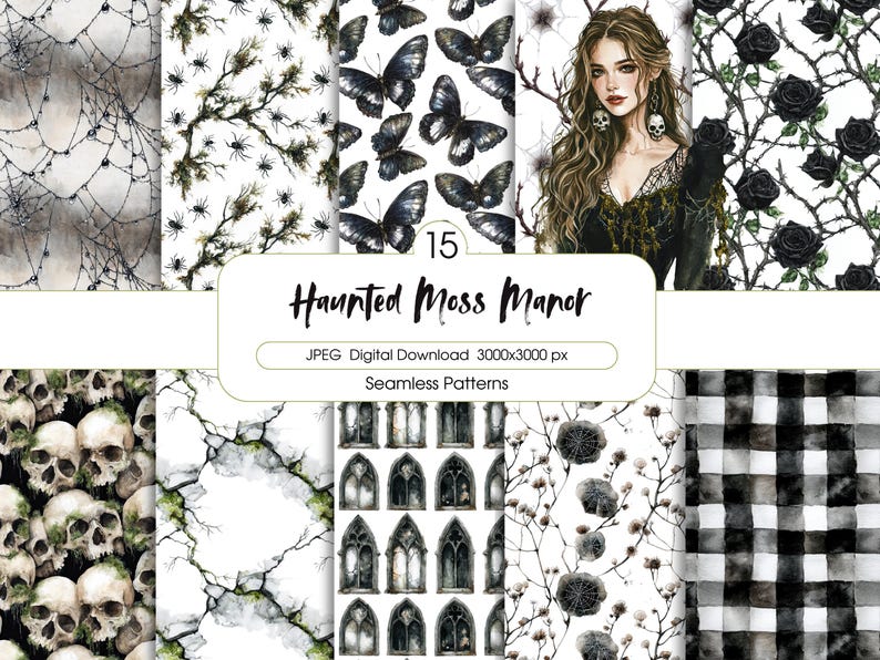 May include: A digital download featuring 15 seamless patterns with a gothic theme. The patterns include butterflies, spiderwebs, skulls, roses, and a woman with skull earrings. The text reads "Haunted Moss Manor".