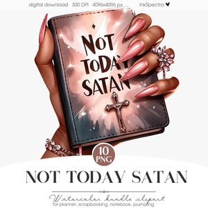 May include: A hand holding a closed book with a pink and white background. The book has the text "NOT TODAY SATAN" on the cover. The hand is wearing a ring with a pink stone and has long pink nails.