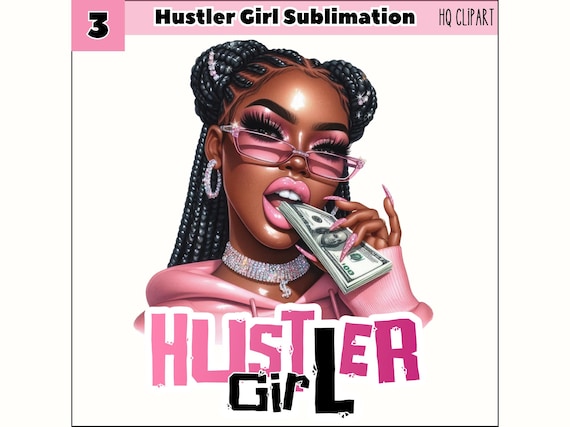 Sublimation Hustler Black Girls Clipart, Black Girl With Money PNG, Urban Black Girl, Black Girl Magic, Hustle Woman Png, Gangster Woman Png