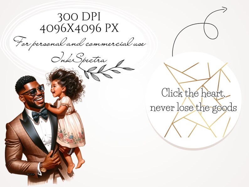 May include: A digital illustration of a father and daughter. The father is wearing a brown suit with a black bow tie and sunglasses. The daughter is wearing a white dress with floral accents. The image has a gold geometric design with the text "Click the heart, never lose the goods".