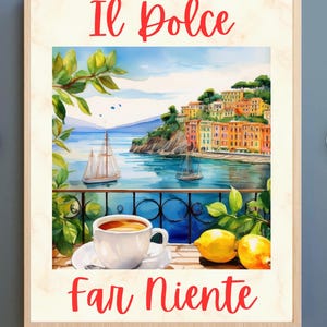 Il Dolce Far Niente Print Poster Quote,Italian Coast Art,Italian Home Decor,Italian Wall Art Coffee Cup Poster Print,Italy Decor Watercolor