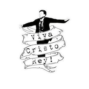 Viva Cristo Rey, Long Live Christ the King SR Catholic Cristero Kiss-Cut Vinyl Decal sticker