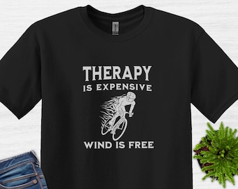 Therapy is expensive wind is free bicycle T-Shirt, Cycling t-shirt, bicycle shirt, gift for cyclists, cycling hoodie, Mountain Bike sweater