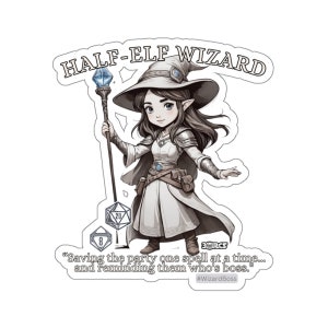 Unique DnD Dungeons & Dragons | Half-Elf Wizard | Wizard Boss | Vinyl Kiss-Cut Stickers