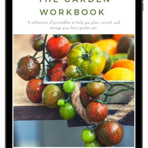 The Garden Workbook A collection of printables to help you plan, record, and manage your best garden yet. image 6