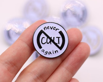 Never Again Cult Pin