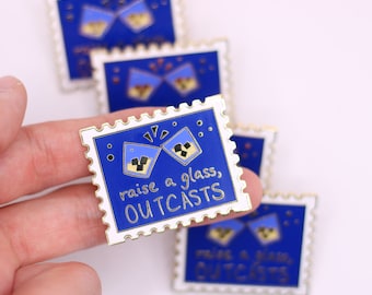 Raise a Glass Outcasts Pin