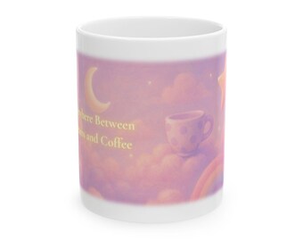 Cute Aesthetic Mug, Somewhere Between Dreams and Coffee, Dreamcore Coffee Cup, Pastel Mug Gift for Her, Cottagecore Mug