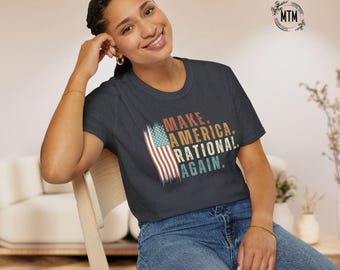 Make America Rational, T-Shirt, Unisex Vibe, Casual Wear, Positive Political Statement, Gift for Activists, altruistic activism tshirt