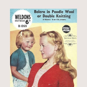 May include: Vintage knitting pattern for a bolero in poodle wool or double knitting. The pattern is from Weldons Knitwear and is for sizes 4 to 12 years. The pattern shows two girls wearing the bolero, one in a blue bolero and the other in a red bolero.
