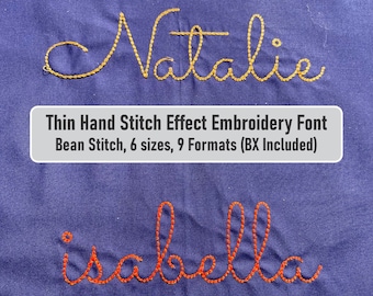 May include: Two names, "Natalie" and "Isabella", are embroidered in a thin hand stitch effect font. The text "Thin Hand Stitch Effect Embroidery Font Bean Stitch, 6 sizes, 9 Formats (BX Included)" is displayed below the names.