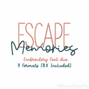 May include: A white background with the words "ESCAPE Memories" in a script font. The word "ESCAPE" is in a coral color, and "Memories" is in teal. Below, it reads "Embroidery Font duo" and "9 Formats (BX Included)".