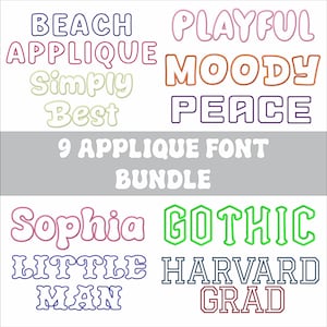 May include: A digital collection of nine applique fonts displayed as text samples. The words include BEACH, APPLIQUE, Simply, Best, PLAYFUL, MOODY, PEACE, 9 APPLIQUE FONT BUNDLE, Sophia, LITTLE, MAN, GOTHIC, HARVARD, and GRAD in various colors and styles.