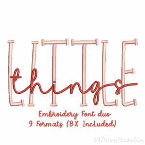 May include: Embroidery font duo "Little things" in red with a pink outline. 9 formats included, including BX.
