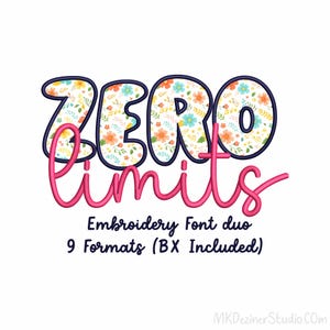 May include: A white background features the words "ZERO LIMITS" in a bubble font. The letters are filled with a floral pattern and outlined in navy blue. Below, in pink, is "Embroidery Font duo".
