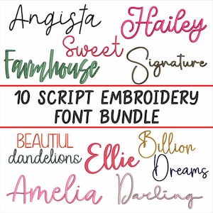 Op de afbeelding: Een digitale weergave van een bundel met 10 script-borduurlettertypes met diverse namen en woorden in verschillende kleuren en cursieve stijlen, waaronder Angista, Hailey, Sweet, Farmhouse, Signature, Beautiful, dandelions, Ellie, Billion, Dreams, Amelia en Darling.
