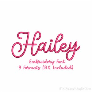 May include: A pink embroidery font design featuring the name "Hailey" in a cursive script. Below the name, the text reads "Embroidery Font" and "9 Formats (BX Included)". The design is set against a white background.