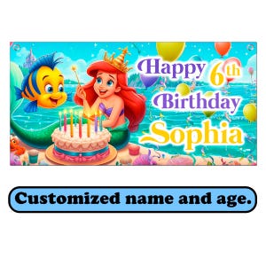 May include: A birthday banner featuring Ariel the mermaid from Disney's The Little Mermaid. The banner is blue and green with a cake, candles, and a fish. The text on the banner reads "Happy 6th Birthday Sophia".