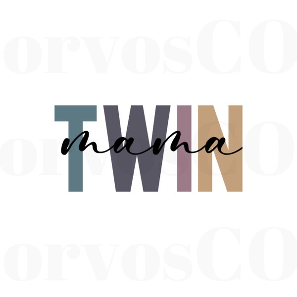 Twin Mom Png, Mother Day Png, Gift for Mom, Gift for Mama, Twin Mama PNG, Mama Png, New Mom Gift, Twin Png