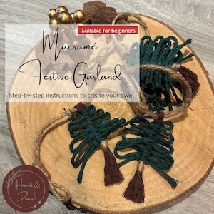 May include: A macramé festive garland kit featuring dark green cord shaped into tree ornaments with brown tassels, gold-toned beads, and natural twine. The text reads: Suitable for beginners, Macramé Festive Garland, Step-by-step instructions to create your own.