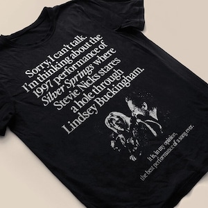 I&#39;m Thinking About The 1997 Performance of Silver Springs T-Shirt