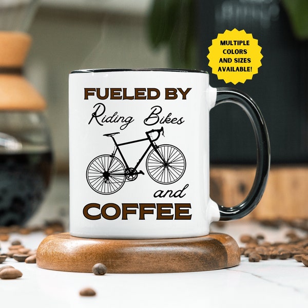 Cyclist Mug, Bike Rider Mug, Riding Bikes Mugs, Fueled By Riding Bikes And Coffee Mug, Biker Gift, Gift For Biker, Bicycle Mug, Biking Mug