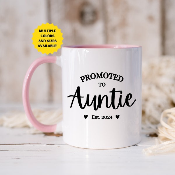 Promoted To Auntie 2024 Coffee Mug, Promoted To Auntie, Gift For New Auntie, Gift For New, New Aunt Coffee Mug, New Auntie Mug, Auntie Mug