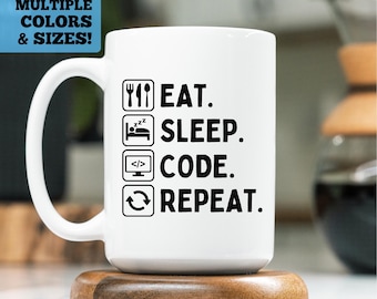 Eat Sleep Code Repeat Mug, Software Engineer Mug, Software Developer Mug, Web Developer Mug, Coder Mug, Programmer Mug, Programmer Gift