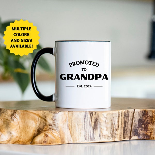 Promoted To Grandpa Coffee Mug, Gift For Grandpa, Gift For Grandfather, Coffee Mug For Grandpa, Grandpa Mug, Grandfather Mug, Grandpa, 2024