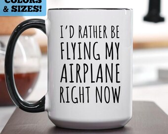 Funny Airplane Owner Mug, I'd Rather Be On My Airplane Now Mug, Pilot Mug, Airplane Mug, Airplane Pilot Gift, Pilot Gift, Funny Pilot Mug