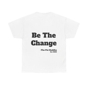 Be the Change
