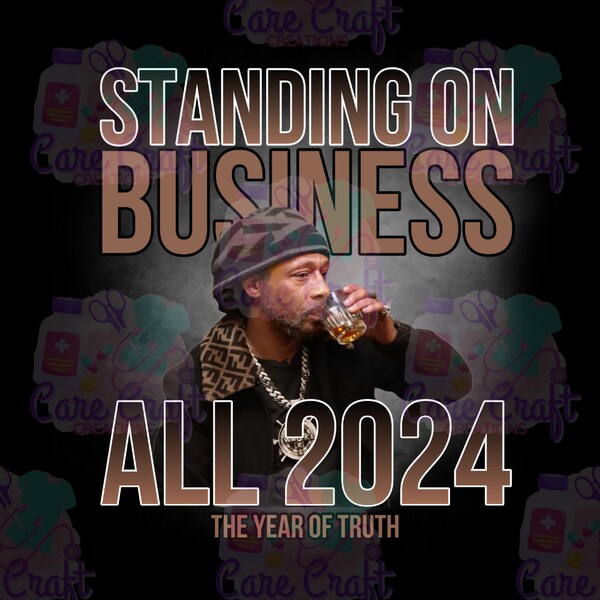 Standing on Business 2024 Katt Williams Etsy