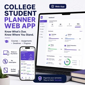 Puede incluir: Una aplicación web de planificación para estudiantes universitarios mostrada en la pantalla de un portátil y un teléfono inteligente. La interfaz muestra un panel con resumen del semestre, barras de progreso de cursos y fechas límite.