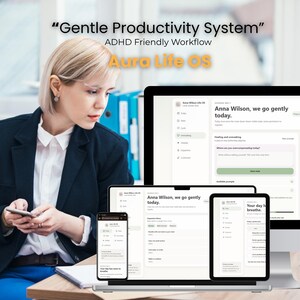 Puede incluir: Una mujer con una blazer oscura y camisa blanca mira un smartphone. Un portátil, una tableta y un monitor muestran la interfaz "Aura Life OS", con el texto "Gentle Productivity System" y "ADHD Friendly Workflow".