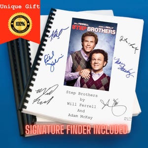 May include: A bound script of the movie "Step Brothers" featuring Will Ferrell and John C. Reilly. The cover includes a movie poster and signatures. The text "Signature Finder Included" is visible.