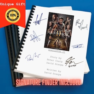 May include: A white script page for the movie "Gladiator II" with several signatures. The signatures include "Peter Craig", "David Scarpa", and "Quinn". The movie poster for "Gladiator II" is in the center of the page.