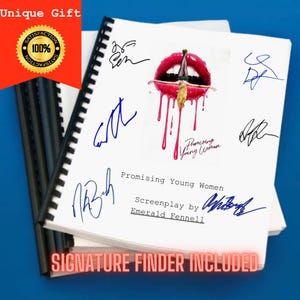 May include: A spiral-bound screenplay titled Promising Young Women by Emerald Fennell, featuring a graphic of red lips with dripping paint and a figure, adorned with multiple handwritten signatures in blue and black ink on the white cover.