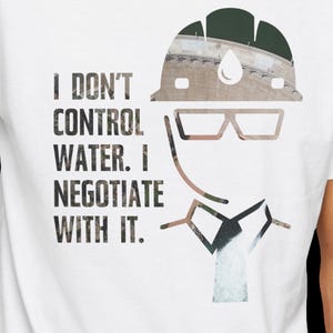 Funny Civil Engineer T-Shirt | Negotiate With Water | Hydrologist Gift, Comfort Colors